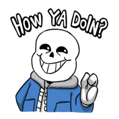 UNDERTALE - HOW YA DOIN? | Sans