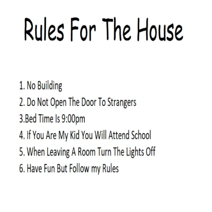 Rules Of The House