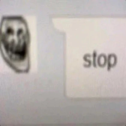trollface says stop