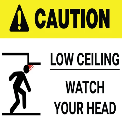 Low Ceiling Caution Sign