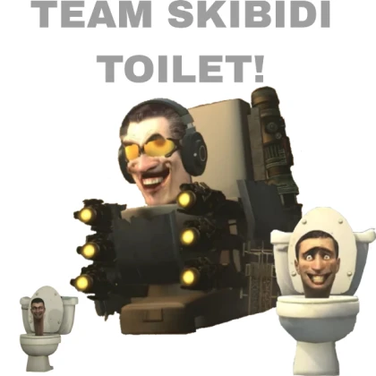 Team Skibidi Toilet!