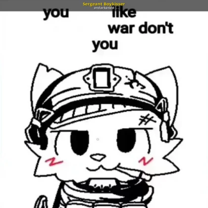 war silly goober (don’t worry he is the harmless)