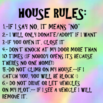House rules :)