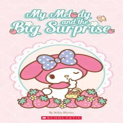 My Melody and the Big Surprise
