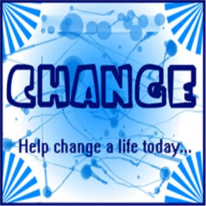 Change the world, Join us to help others lives