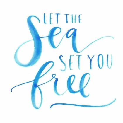 let the sea set you free