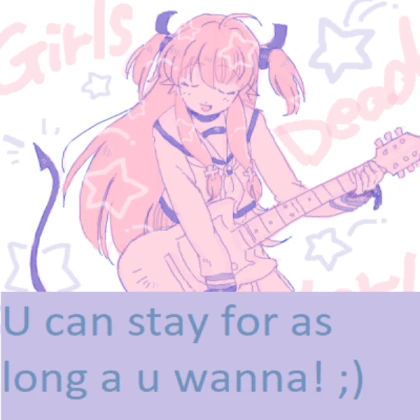 U can stay as long u want