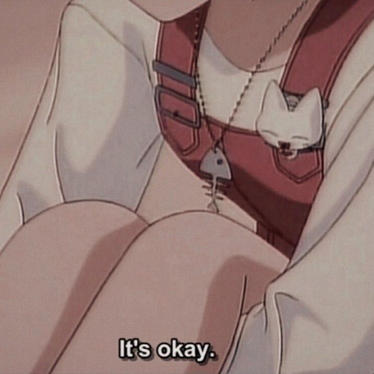 +Aesthetic "Its Okay" Pfp+