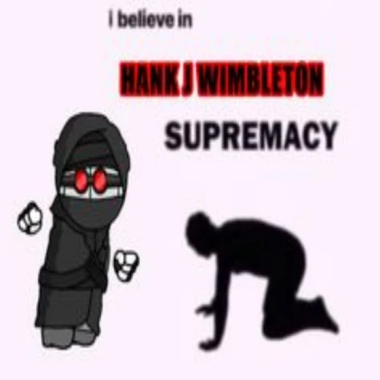 hank supremacy