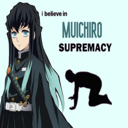 Muichiro Supremacy
