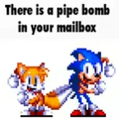 There is a pipebomb in your Mailbox! :D