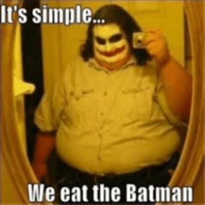 eat batman
